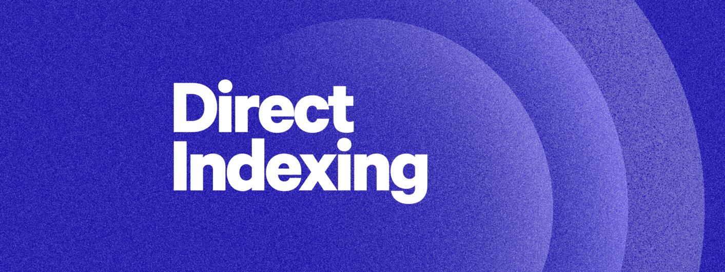What LLMs Get Wrong About Our Direct Indexing
